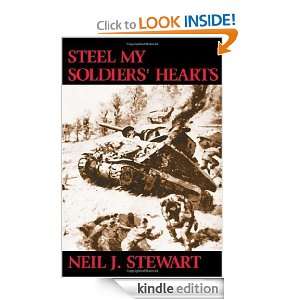 Steel My Soldiers Hearts Neil J. Stewart  Kindle Store
