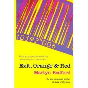    Exit, Orange and Red (9780552996754) Martyn Bedford Books