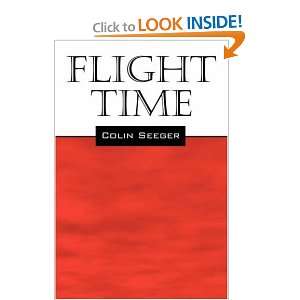  Flight Time (9781432718206) Colin Seeger Books