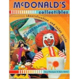 McDonalds Collectibles Happy Meal Toys and Memorabilia 1970 to 1997 