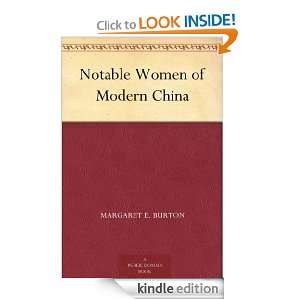 Notable Women of Modern China Margaret E. Burton  Kindle 