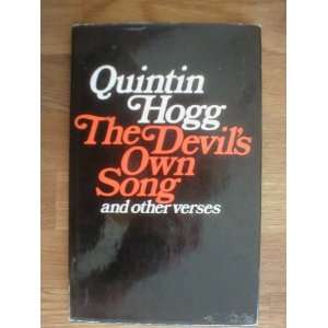  The devils own song, And other verses, Quintin Hogg 