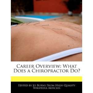  Career Overview What Does a Chiropractor Do 