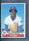 1979 Topps #17 DONNIE MOORE Cubs NM or Better (120401)