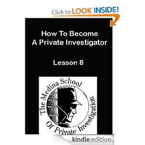 How To Become A Private Investigator   Lesson 8 David Ball  