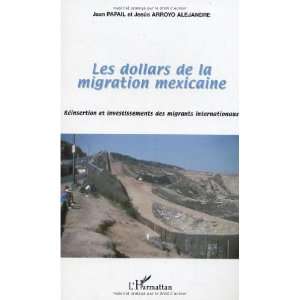les dollars de la migration mexicaine ; reinsertion et investissements 