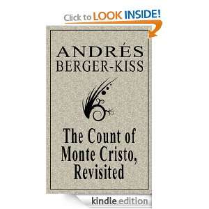 The Count of Monte Cristo, Revisited Andres Berger Kiss  