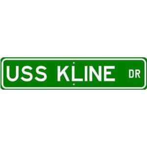  USS KLINE APD 120 Street Sign   Navy