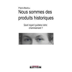   regard guidera notre cheminement (9782352093695) Pierre Badiou Books