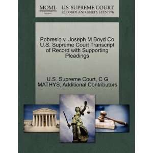  Pobreslo v. Joseph M Boyd Co U.S. Supreme Court Transcript 