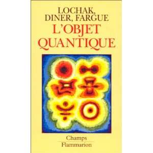  esprit vient aux atomes (9782080812506) Lochak/Diner/Fargue Books