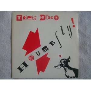  TRICKY DISCO House Fly 7 45 Tricky Disco Music
