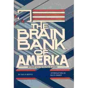  The brain bank of America An inquiry into the politics of 
