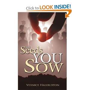    The Seeds You Sow (9781425947293) Vernice Haliburton Books