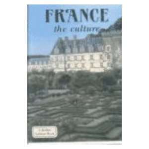 France the Culture (Lands, Peoples, & Cultures (Econo Clad 