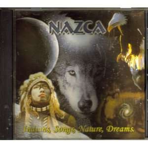  Indians, Songs, Nature, Dreams Nazca Music