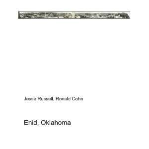  Enid, Oklahoma Ronald Cohn Jesse Russell Books