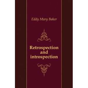  Retrospection and introspection Eddy Mary Baker Books