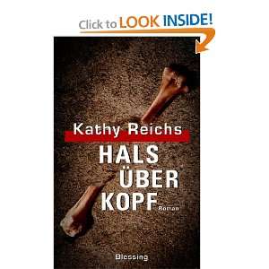  Hals über Kopf (9783896672896) Kathy Reichs Books