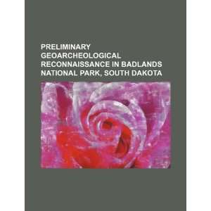   Badlands National Park, South Dakota (9781234423056) U.S. Government