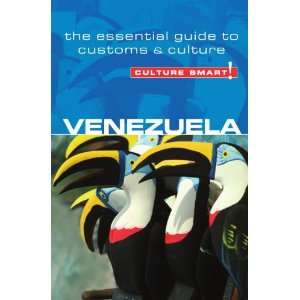 Venezuela   Culture Smart The Essential Guide to Customs & Culture 