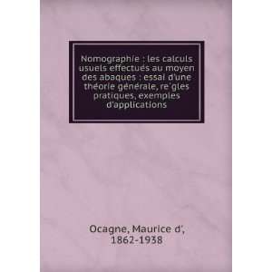   gles pratiques, exemples dapplications Maurice d, 1862 1938 Ocagne