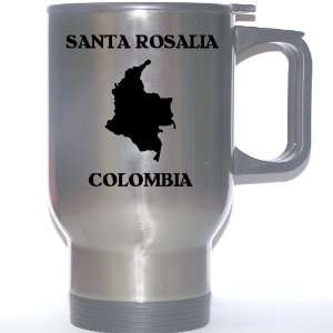  Colombia   SANTA ROSALIA Stainless Steel Mug Everything 