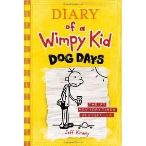   Dog Days (Diary of a Wimpy Kid, Book 4) [Hardcover] Jeff Kinney