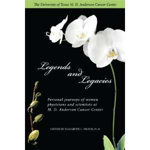   at M. D. Anderson Cancer [Hardcover] Ph.D Elizabeth L. Travis Books