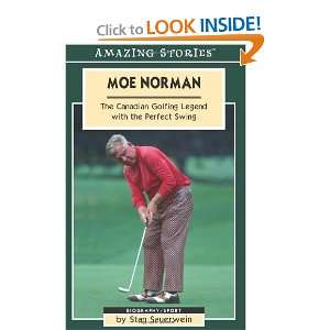  Moe Norman The Canadian Golfing Legend with the Perfect 