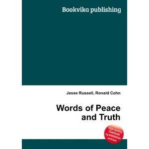  Words of Peace and Truth Ronald Cohn Jesse Russell Books