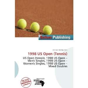  1998 US Open (Tennis) (9786138473947) Othniel Hermes 
