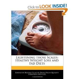   Weight Loss and Fad Diets (9781241001759) Beatriz Scaglia Books