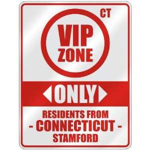  VIP ZONE  ONLY RESIDENTS FROM STAMFORD  PARKING SIGN USA 
