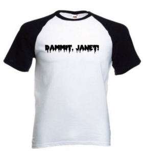 DAMMIT JANET Rocky Horror Quote BASEBALL t shirt NEW  