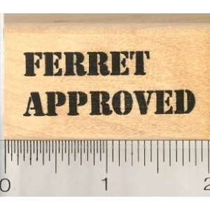  Ferret Approved Rubber Stamp Arts, Crafts & Sewing