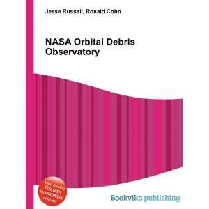  NASA Orbital Debris Observatory Ronald Cohn Jesse Russell 