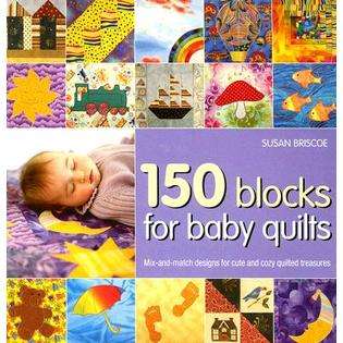 Natl Book Network 150 Blocks for Baby Quilts By Briscoe, Susan at 