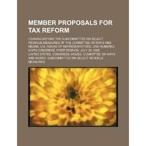 Member proposals for tax reform hearing before the Subcommittee on 