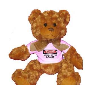   BEWARE OF THE GOALIE Plush Teddy Bear with WHITE T Shirt Toys & Games