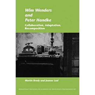 Editions Rodopi B.V. Wim Wenders and Peter Handke Collaboration 