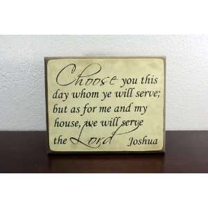  Choose You This Day Plaque