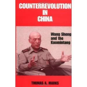  Counterrevolution in China Wang Sheng and the Kuomintang 