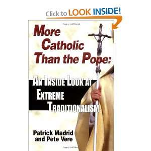   Look at Extreme Traditionalism [Paperback] Patrick Madrid Books