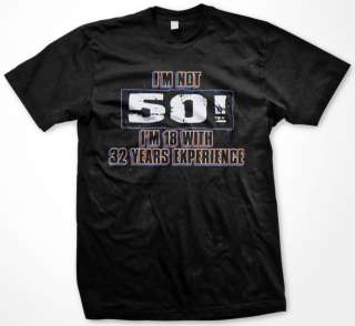   18 With 32 Years Experience Birthday Humor Funny Mens T shirts  