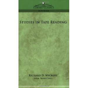    Studies in Tape Reading [Paperback] Richard D. Wyckoff Books