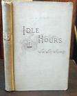 idle hours by w dewitt wallace 1890 antique poetry books
