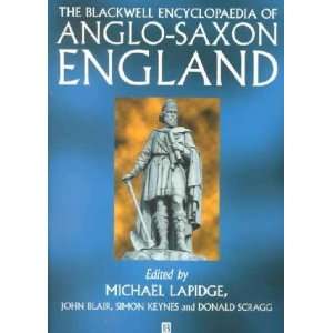  The Blackwell Encyclopedia of Anglo Saxon England 