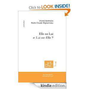 Elle est Lui et Lui est Elle ? (French Edition) Marie Claude 