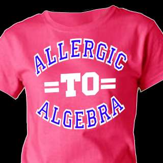 Forever 21 shirt with the words “Allergic to Algebra” printed on 